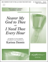 Nearer My God to Thee with I Need Thee Every Hour Handbell sheet music cover